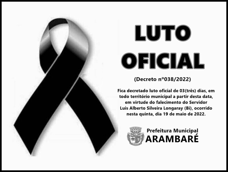 luto-oficial-de-03-tres-dias-conforme-decreto-municipal-n038-de-19-de-maio-de-2022
